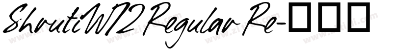 ShrutiW72 Regular Re字体转换